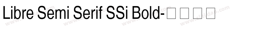 Libre Semi Serif SSi Bold字体转换